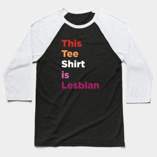 This Tee Shirt is Lesbian Baseball T-Shirt